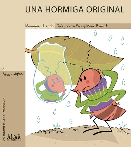 Una hormiga original - Mariasun Landa - TAPA BLANDA O BOLSILLO