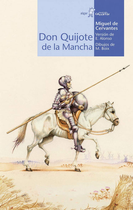 Libro Don Quijote De La Mancha (calcetín): «En un lugar de la Mancha de cuyo nombre no quiero acordarme, vivía no hace m