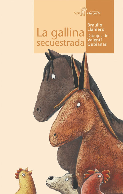 La gallina secuestrada - Braulio Llamero - TAPA BLANDA O BOLSILLO