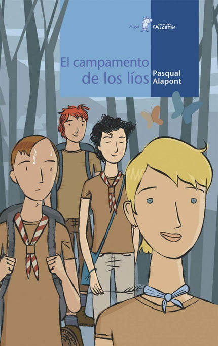 Libro El Campamento De Los Líos: Lidia sospecha que Raquel está un poco majareta. En cambio, Silvestre no tiene ninguna 