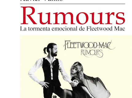 Rumours, La Tormenta Emocional De Fleetwood Mac