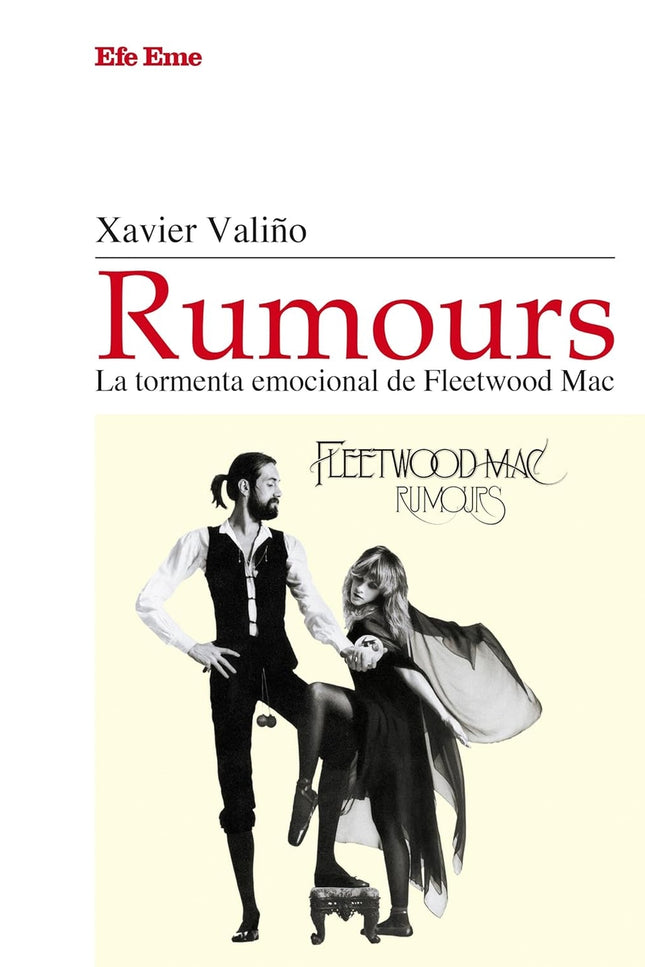 Rumours, La Tormenta Emocional De Fleetwood Mac