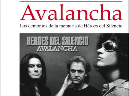 Avalancha. Los Demonios De La Memoria De Héroes Del Silencio