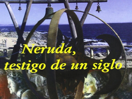 Libro Neruda, Testigo De Un Siglo: .