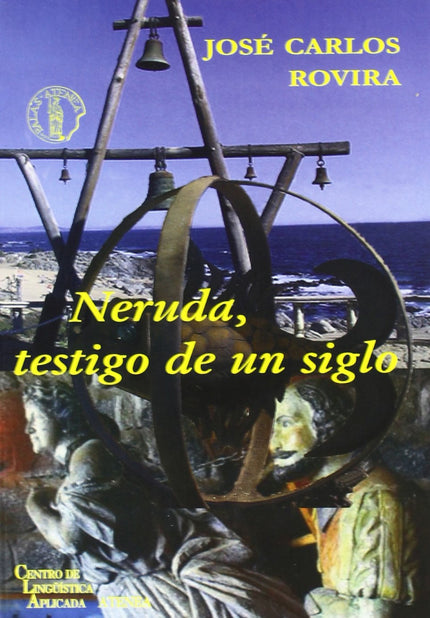Libro Neruda, Testigo De Un Siglo: .