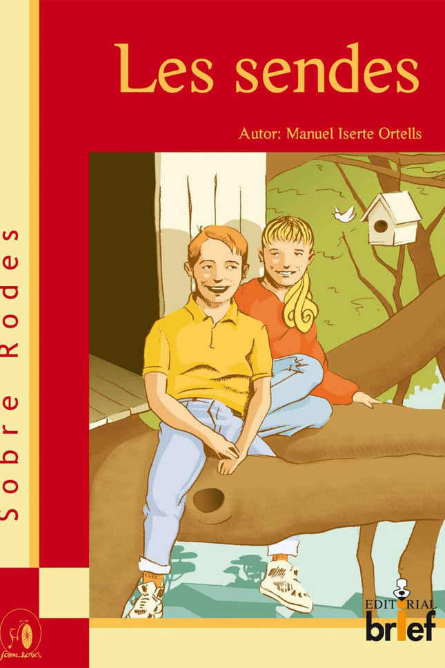 Libro Les Sendes: Dos companys de col. legi, Mampa i Dani, entrellacen les seues vivències per a convertir-se en amics. 