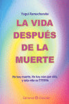 La Vida Después De La Muerte