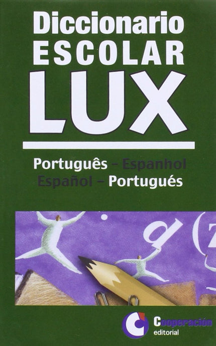 Libro Diccionario Escolar Lux Portugues-español.vv: .