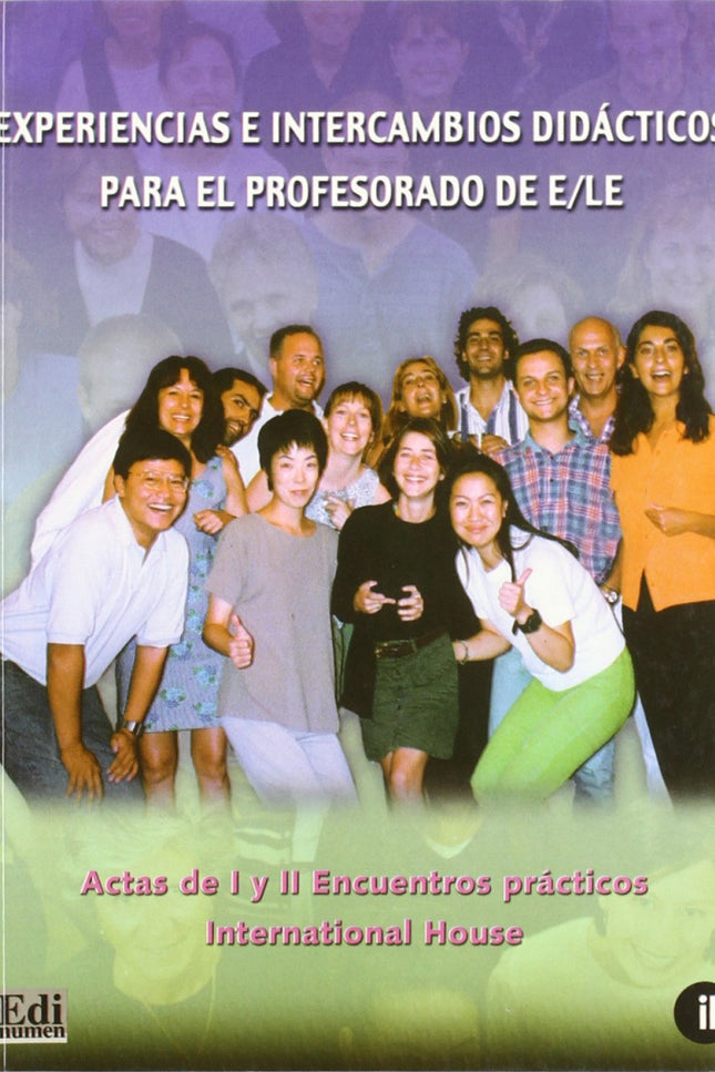 Libro Experiencias E Intercambios Didácticos Para El Profesorado De E/Le: Experiencias e intercambios didácticos para el