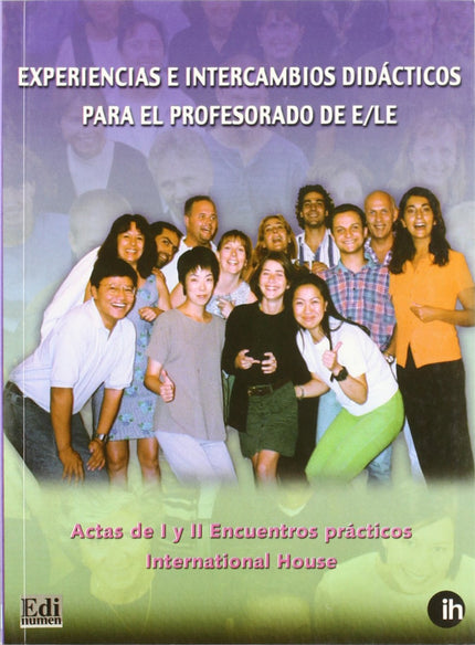 Libro Experiencias E Intercambios Didácticos Para El Profesorado De E/Le: Experiencias e intercambios didácticos para el