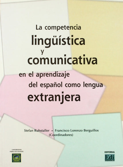 Libro La Competencia Lingüística Y Comunicativa En El Aprendizaje Del Español Como Len: La competencia lingüística y com