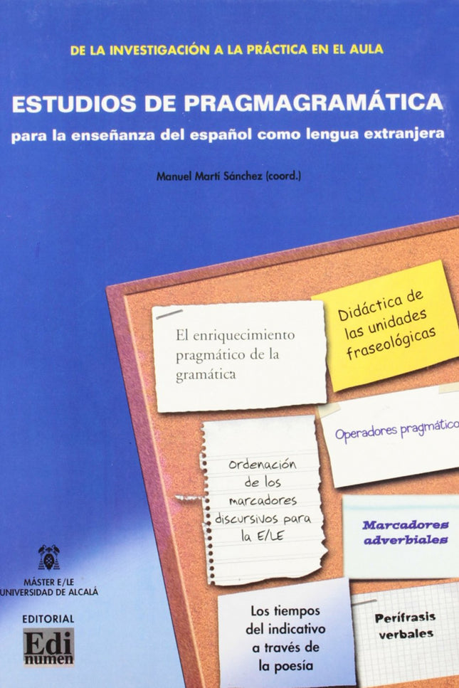 Libro Estudios De Pragmagramática Para La Enseñanza Del Español Como Lengua Extranjera: Estudios de pragmagramática Estu