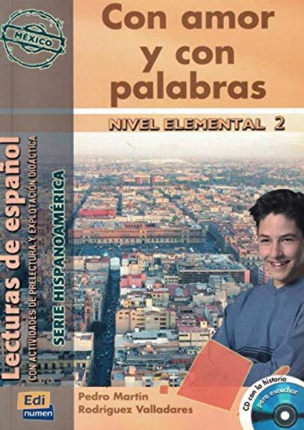 Libro Con Amor Y Con Palabras + Cd: Lecturas de español con actividades de prelectura y explotación didáctica - Nivel el