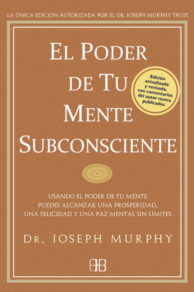 Libro Poder De Tu Mente Subconsciente, El: Para millones de personas, EL PODER DE TU MENTE SUBCONSCIENTE ha contribuido 
