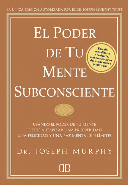 Libro Poder De Tu Mente Subconsciente, El: Para millones de personas, EL PODER DE TU MENTE SUBCONSCIENTE ha contribuido 
