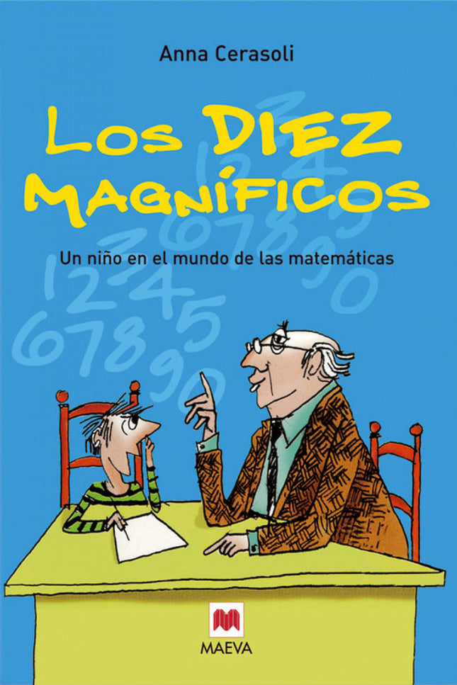 Los Diez Magnificos Un Niño En El Mundo De Las Matematicas