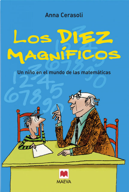 Los Diez Magnificos Un Niño En El Mundo De Las Matematicas