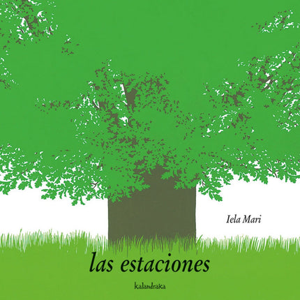 Libro Las Estaciones: La fecha de la primera edición de esta obra es 1973. Tres décadas después, el libro sigue conserva