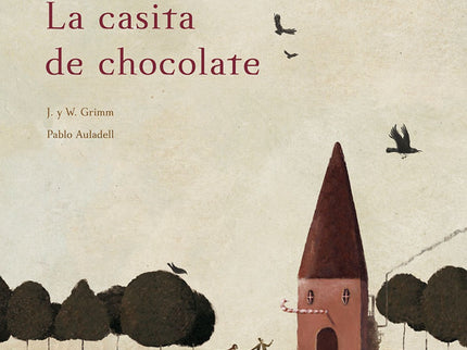 Libro La Casita De Chocolate: .