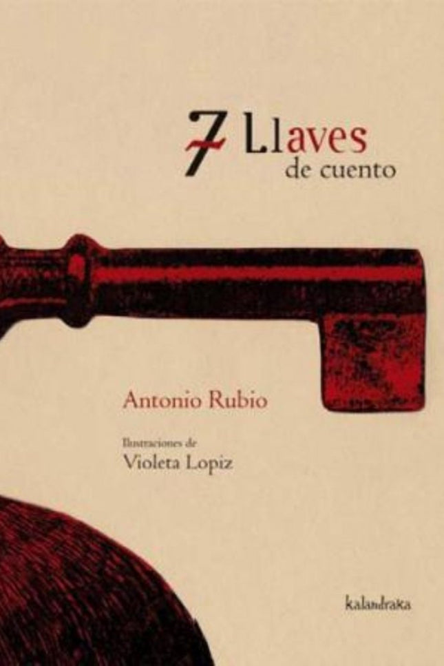 Libro 7 Llaves De Cuento: Los cuentos de fórmula son cuentos populares, generalmente de animales, breves, lúdicos y muy 