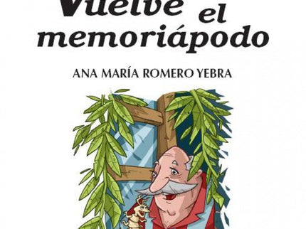 Libro Vuelve El Memoriápodo: .