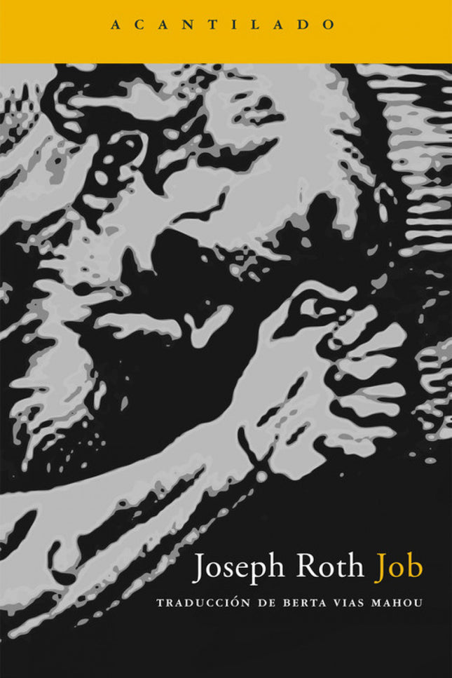Libro Job: La extraordinaria maestría de Joseph Roth se manifiesta en esta novela con especial lirismo y vigor. La histo