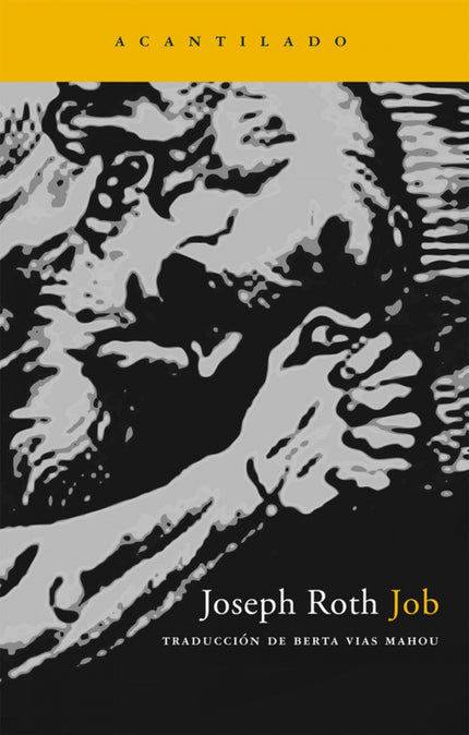 Libro Job: La extraordinaria maestría de Joseph Roth se manifiesta en esta novela con especial lirismo y vigor. La histo