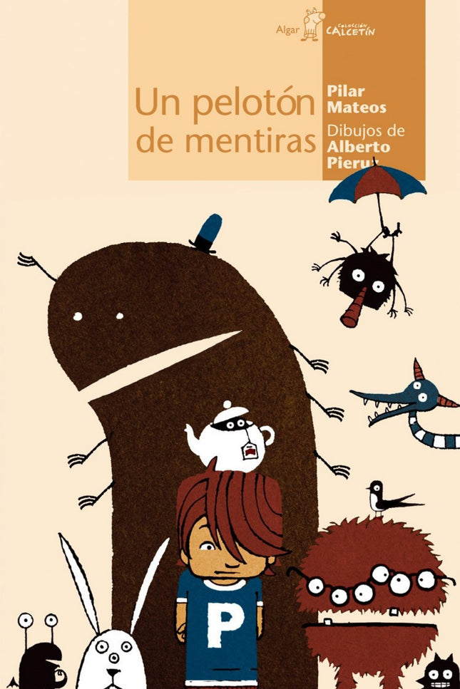 Libro Un Pelotón De Mentiras: .