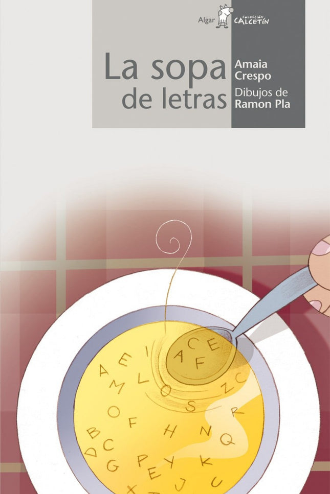 Libro La Sopa De Letras: .