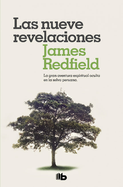 Libro Las Nueve Revelaciones: La gran aventura espiritual que conquistó a millones de lectores en todo el mundo. Revelac