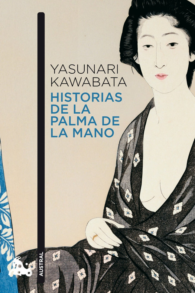 Libro Historias De La Palma De La Mano: El Premio Nobel de Literatura, Yasunari Kawabata, escribió, entre 1924 y 1972, c