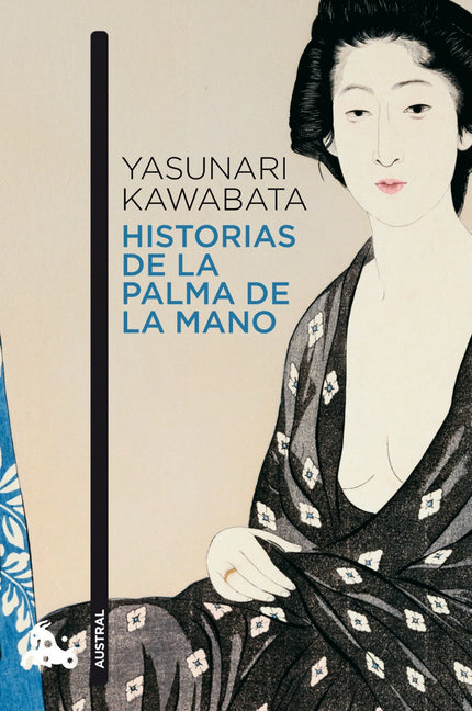 Libro Historias De La Palma De La Mano: El Premio Nobel de Literatura, Yasunari Kawabata, escribió, entre 1924 y 1972, c
