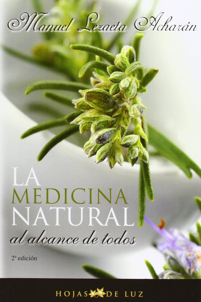 Libro La Medicina Natural: ´En este libro, convertido ya en un clásico de la medicina natural, Manuel Lezaeta pone a dis