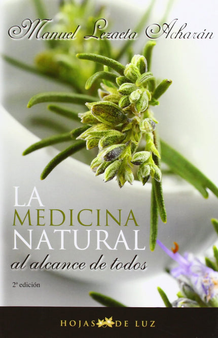 Libro La Medicina Natural: ´En este libro, convertido ya en un clásico de la medicina natural, Manuel Lezaeta pone a dis