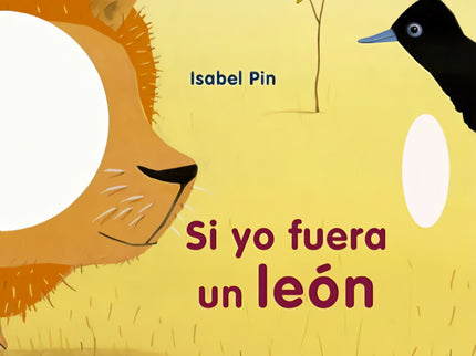 Si Yo Fuera Un León