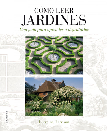 Libro Como Leer Jardines: COMO LEER JARDINES es una guía de fácil manejo que los visitantes de cualquier jardín, grande 