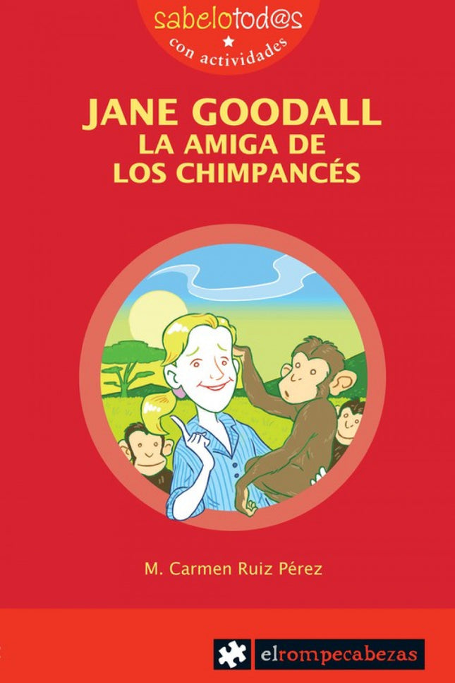 Jane Goodall La Amiga De Los Chimpancés