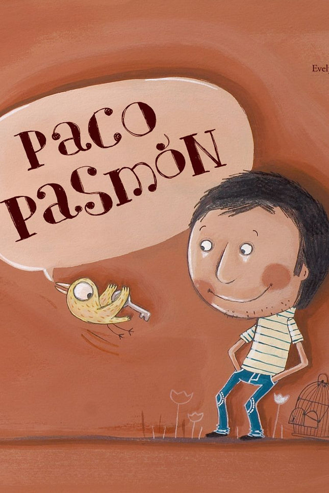 Libro Paco Pasmon: Paco Pasmón se empeña en encontrar un trabajo a su medida, y prueba diferentes oficios: el lunes busc