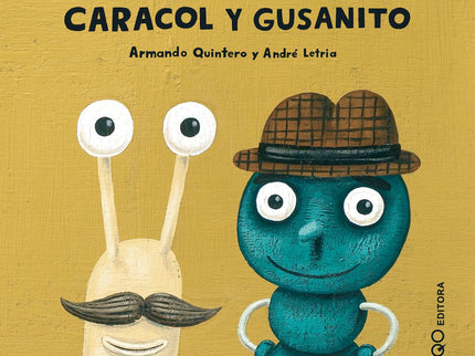 Libro Caracol Y Gusanito: Caracol comía una hoja verde, enorme y sabrosa. Gusanito comía otra igual. Resultó ser la mism