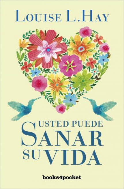 Libro Usted Puede Sanar Su Vida.: .