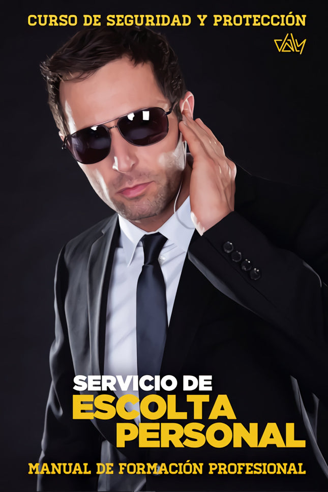 Servicio de Escolta Personal - Ediciones Daly - TAPA DURA