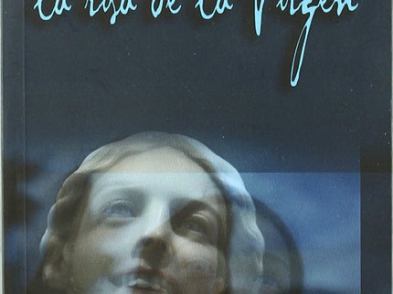 Libro Garabandal, La Risa De La Virgen: .