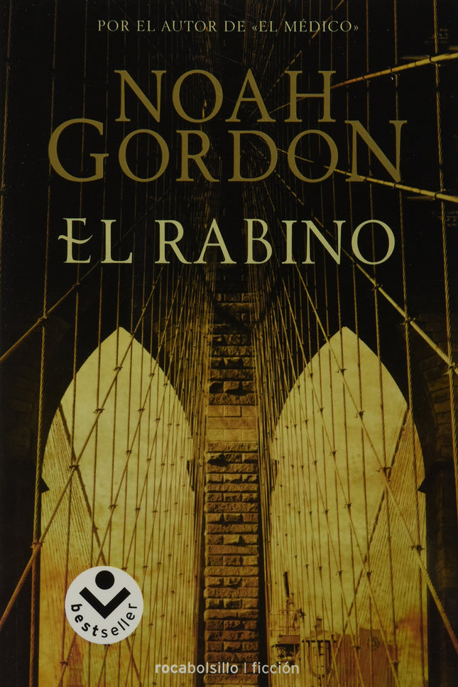 Libro El Rabino: La primera novela de Noah Gordon: una valiente historia de amor entre un joven rabino y la hija de un p