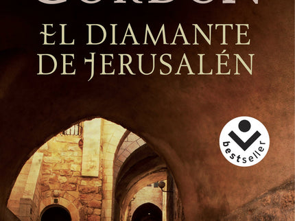 Libro El Diamante De Jerusalén: En la tercera novela de Noah Gordon, Harry Hopeman recibe el encargo de recuperar un val