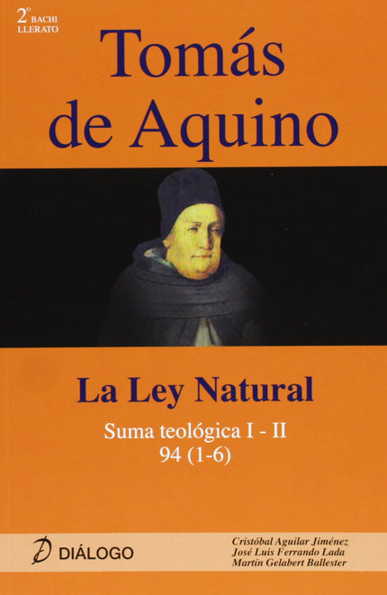 Libro Tomas De Aquino. La Ley Natural: Edición adaptada al nuevo modelo de examen de las pruebas de acceso a la universi