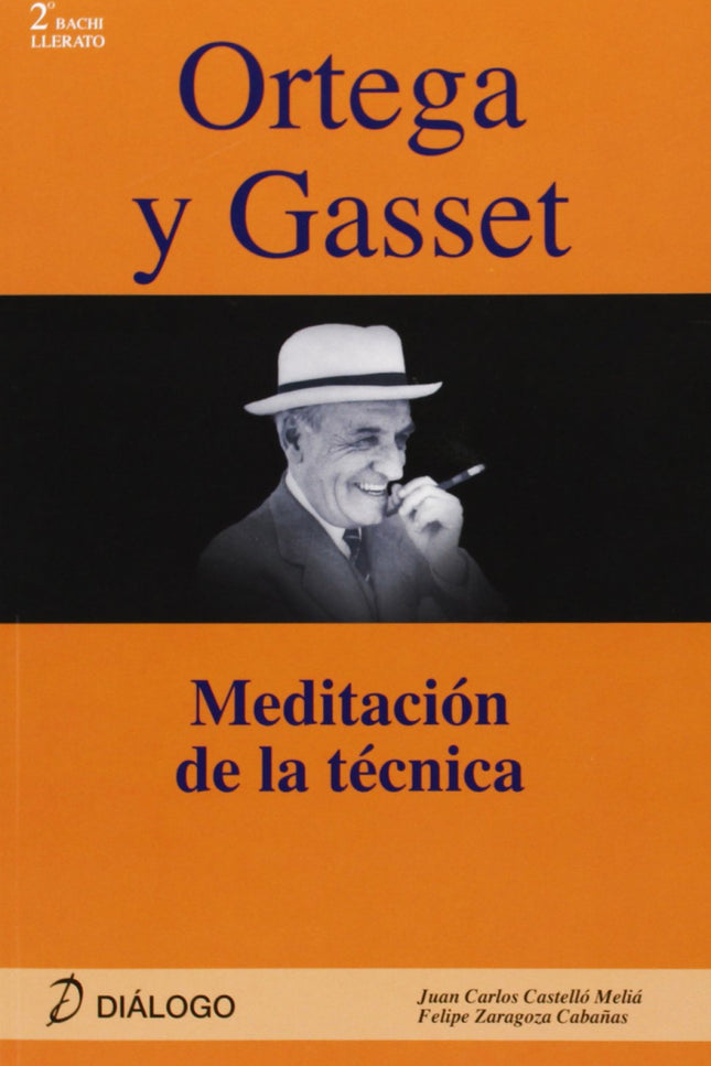 Libro Ortega Y Gasset. Meditacion De La Tecnica: Edición adaptada al nuevo modelo de examen de las pruebas de acceso a l