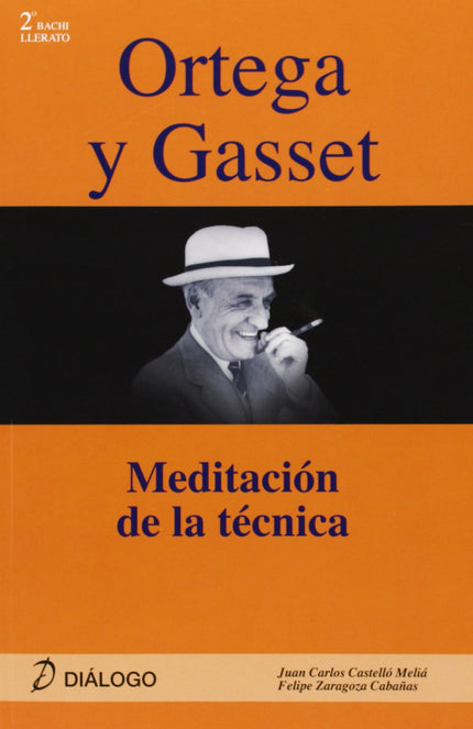 Libro Ortega Y Gasset. Meditacion De La Tecnica: Edición adaptada al nuevo modelo de examen de las pruebas de acceso a l
