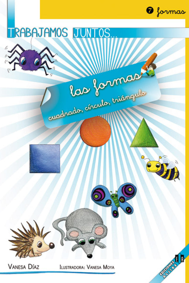 Libro Trabajamos Juntos Formas: La colección Trabajamos juntos... consta de 10 cuadernos de trabajo para Educación Infantil, pero también trabaja contenidos curriculares para niños y niñas:  Con dificultades en la motricidad fina y la coordinación visomotora.