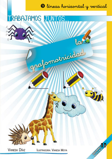 Libro Grafomotricidad: La colección Trabajamos juntos. . . consta de 10 cuadernos de trabajo para Educación Infantil, pe