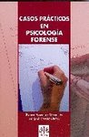 Casos prácticos en Psicología Forense - Blanca Vázquez Mezquita - Tapa blanda